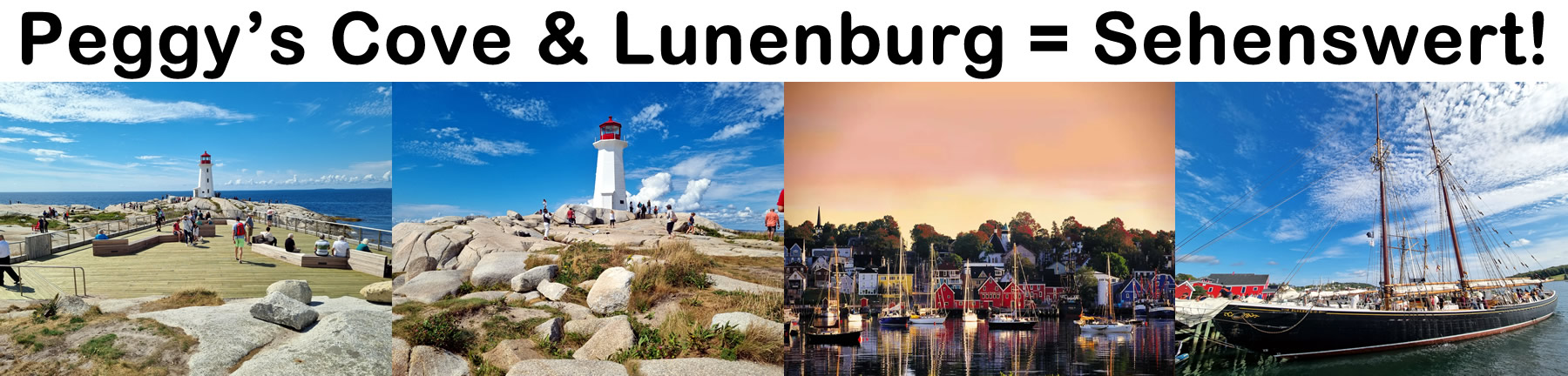 Peggy's Cove und Lunenburg